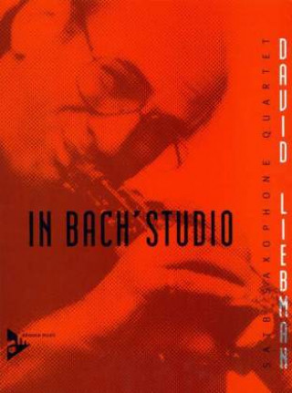 Prasa In Bach's Studio David Liebman