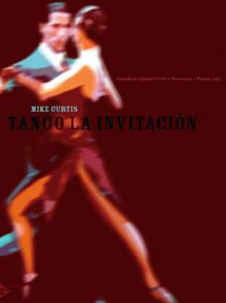 Prasa Tango La Invitación Mike Curtis