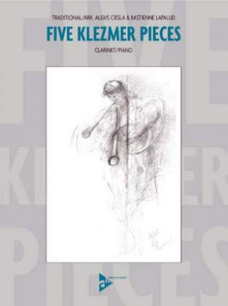Printed items Five Klezmer Pieces Alexis Ciesla