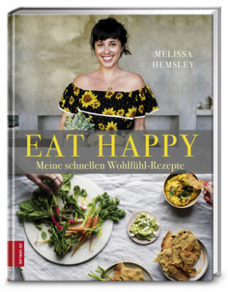 Kniha Eat Happy Melissa Hemsley