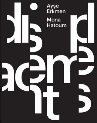 Könyv Ayse Erkmen & Mona Hatoum Frédéric Bußmann