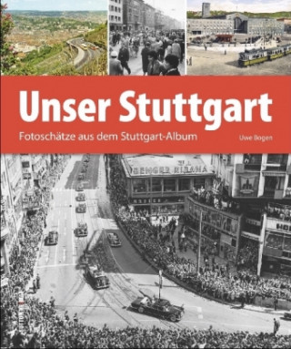 Kniha Das Beste aus dem Stuttgart-Album Uwe Bogen