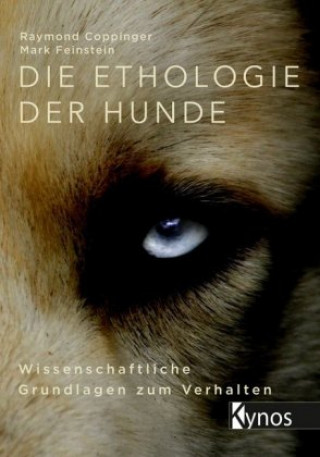 Kniha Die Ethologie der Hunde Raymond Coppinger
