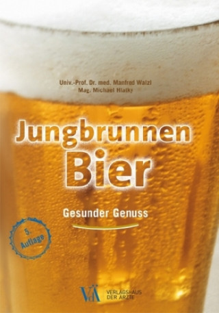 Kniha Jungbrunnen Bier Manfred Walzl