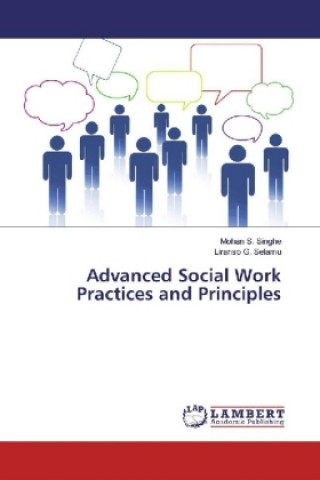 Knjiga Advanced Social Work Practices and Principles Mohan S. Singhe