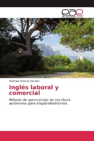 Книга Inglés laboral y comercial Verónica Vivanco Cervero