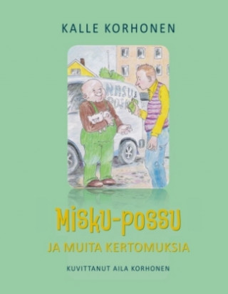 Kniha Misku-possu ja muita kertomuksia Kalle Korhonen