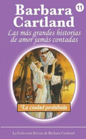 Книга Ciudad Prohibida Barbara Cartland