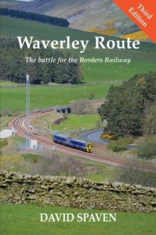 Knjiga Waverley Route David Spaven