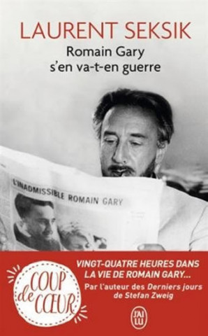 Buch Romain Gary s'en va-t-en guerre Laurent Seksik