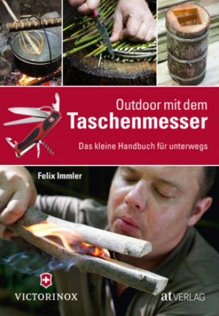 Kniha Outdoor mit dem Taschenmesser Felix Immler
