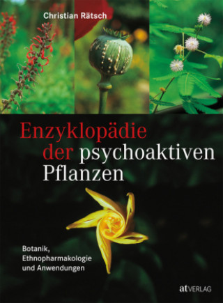 Книга Enzyklopädie der psychoaktiven Pflanzen Christian Rätsch
