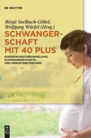 Buch Schwangerschaft mit 40 plus Birgit Seelbach-Göbel