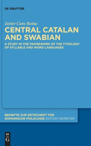 Książka Central Catalan and Swabian Javier Caro Reina