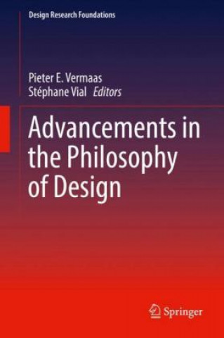 Book Advancements in the Philosophy of Design Pieter E. Vermaas