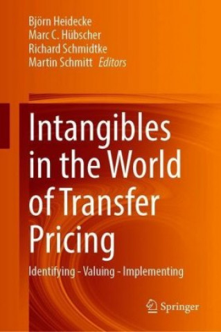 Buch Intangibles in the World of Transfer Pricing Björn Heidecke