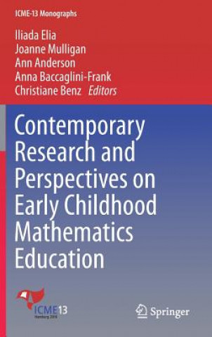 Könyv Contemporary Research and Perspectives on Early Childhood Mathematics Education Iliada Elia