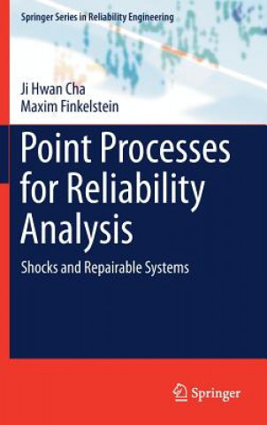 Knjiga Point Processes for Reliability Analysis Ji Hwan Cha
