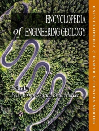 Kniha Encyclopedia of Engineering Geology Peter T. Bobrowsky