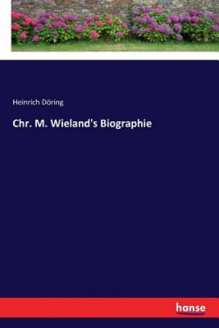 Carte Chr. M. Wieland's Biographie Heinrich Doring