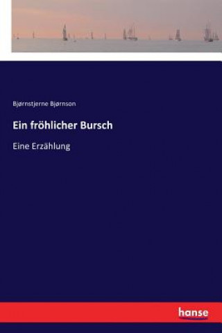 Kniha froehlicher Bursch Bjrnstjerne Bjrnson