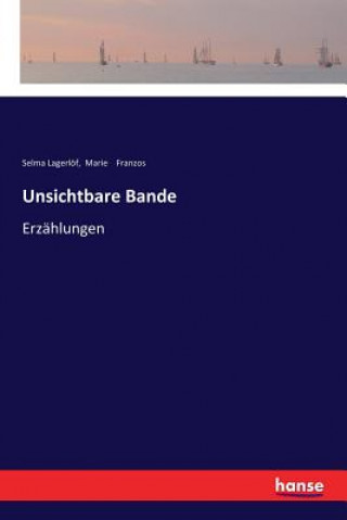 Livro Unsichtbare Bande Selma Lagerlof