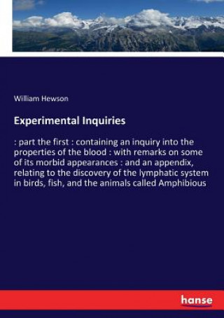 Knjiga Experimental Inquiries Hewson William Hewson