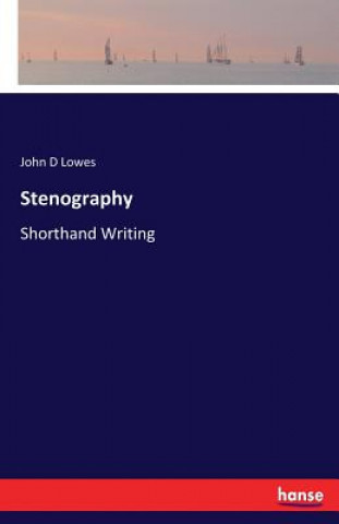 Knjiga Stenography John D Lowes
