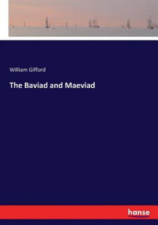 Livre Baviad and Maeviad WILLIAM GIFFORD