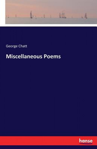 Livre Miscellaneous Poems George Chatt