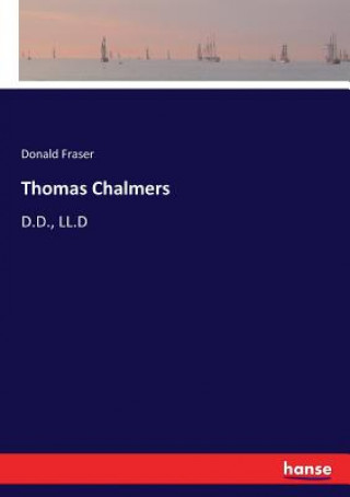 Knjiga Thomas Chalmers Fraser Donald Fraser