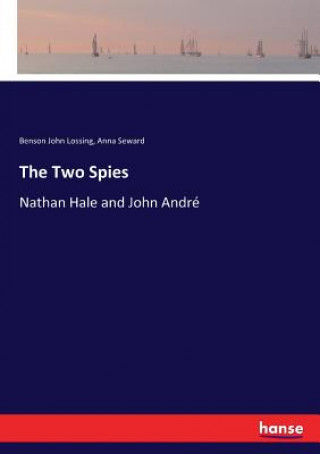 Książka Two Spies Lossing Benson John Lossing