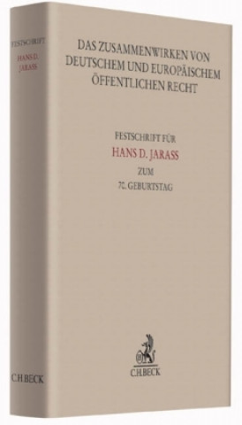 Knjiga Das Zusammenwirken von deutschem und europäischem Öffentlichen Recht Martin Kment
