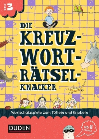 Kniha Die Kreuzworträtselknacker - ab 8 Jahren (Band 3). .3 Janine Eck