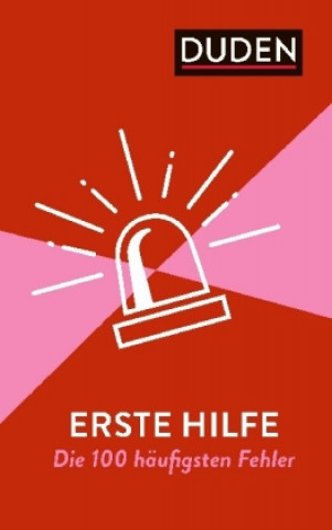 Kniha Erste Hilfe - Die 100 häufigsten Fehler Anja Steinhauer