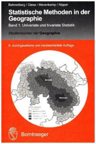 Kniha Statistische Methoden in der Geographie 01 Gerhard Bahrenberg