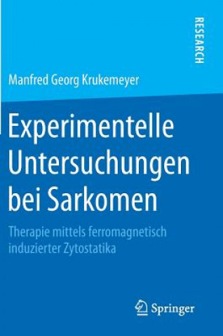Könyv Experimentelle Untersuchungen Bei Sarkomen Manfred Georg Krukemeyer