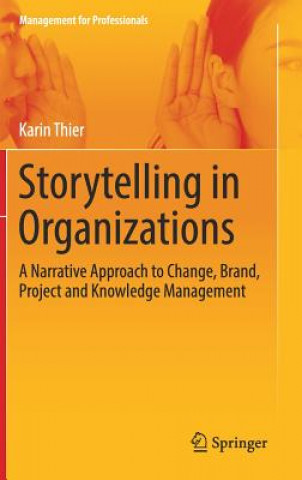 Kniha Storytelling in Organizations Karin Thier
