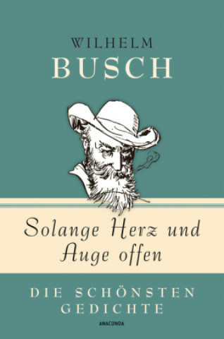 Könyv Solange Herz und Auge offen Wilhelm Busch