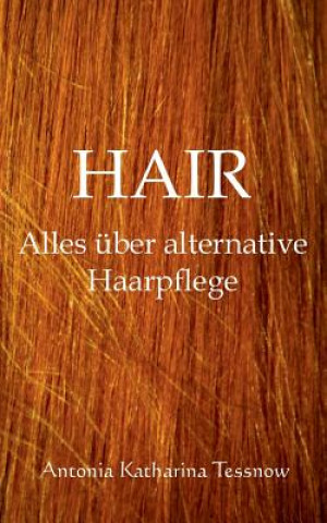 Kniha Hair Antonia Katharina Tessnow