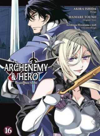 Könyv Archenemy & Hero - Maoyuu Maou Yuusha. Bd.16 Akira Ishida