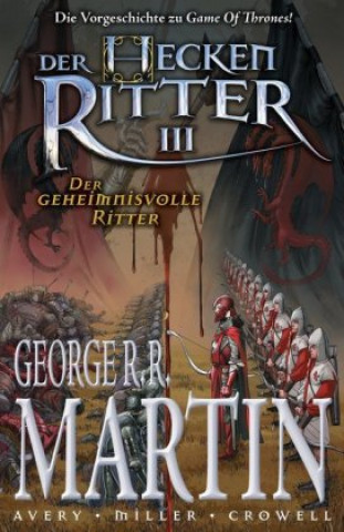 Kniha Der Heckenritter, Graphic Novel. Bd.3 George Raymond Richard Martin