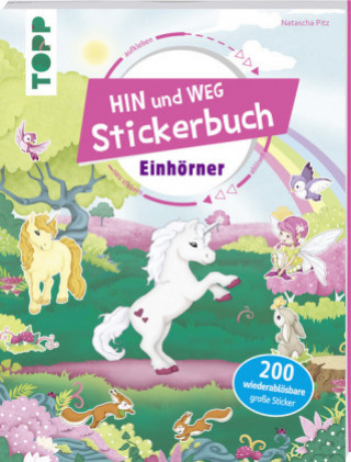 Kniha Das Hin-und-weg-Stickerbuch - Einhörner Natascha Pitz