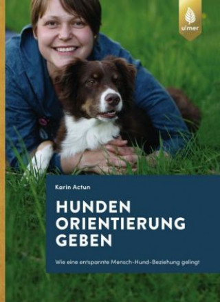 Книга Hunden Orientierung geben Karin Actun