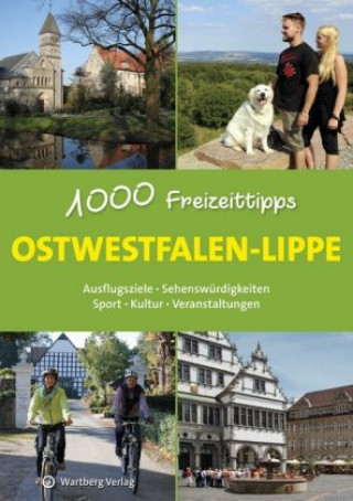 Kniha Ostwestfalen-Lippe - 1000 Freizeittipps Matthias Rickling