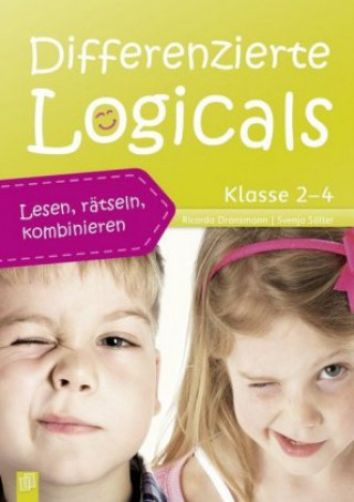 Kniha Differenzierte Logicals - Klasse 2-4 Ricarda Sölter Dransmann