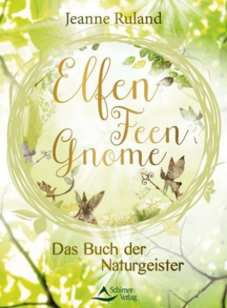 Könyv Elfen, Feen, Gnome Jeanne Ruland