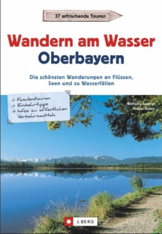 Kniha Wandern am Wasser Oberbayern Wolfgang Taschner