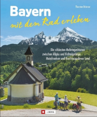 Book Bayern mit dem Rad erleben Thorsten Brönner