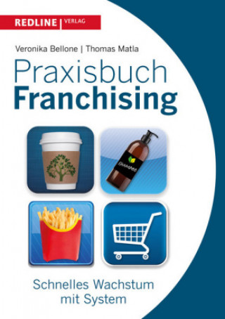Kniha Praxisbuch Franchising Veronika Bellone